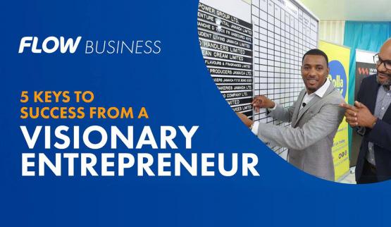 5 Keys to Success from a Visionary Entrepreneur